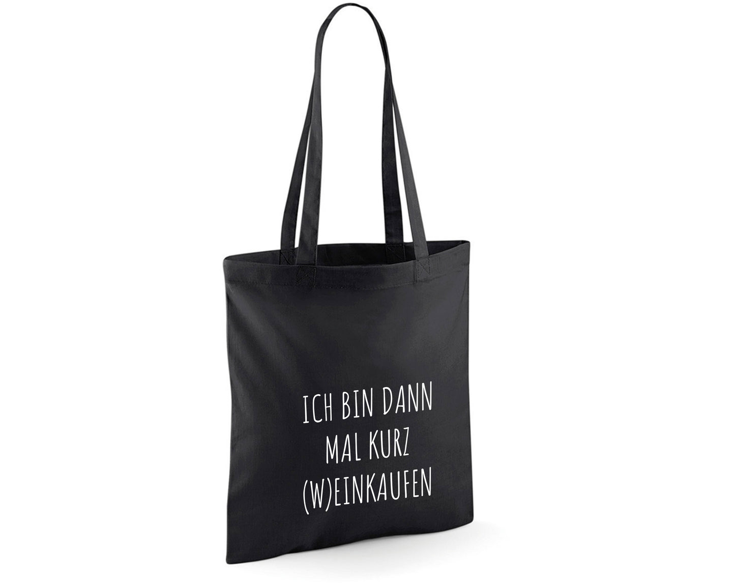 Tasche mit Aufdruck *Ich bin dann mal kurz (W)einkaufen* Black