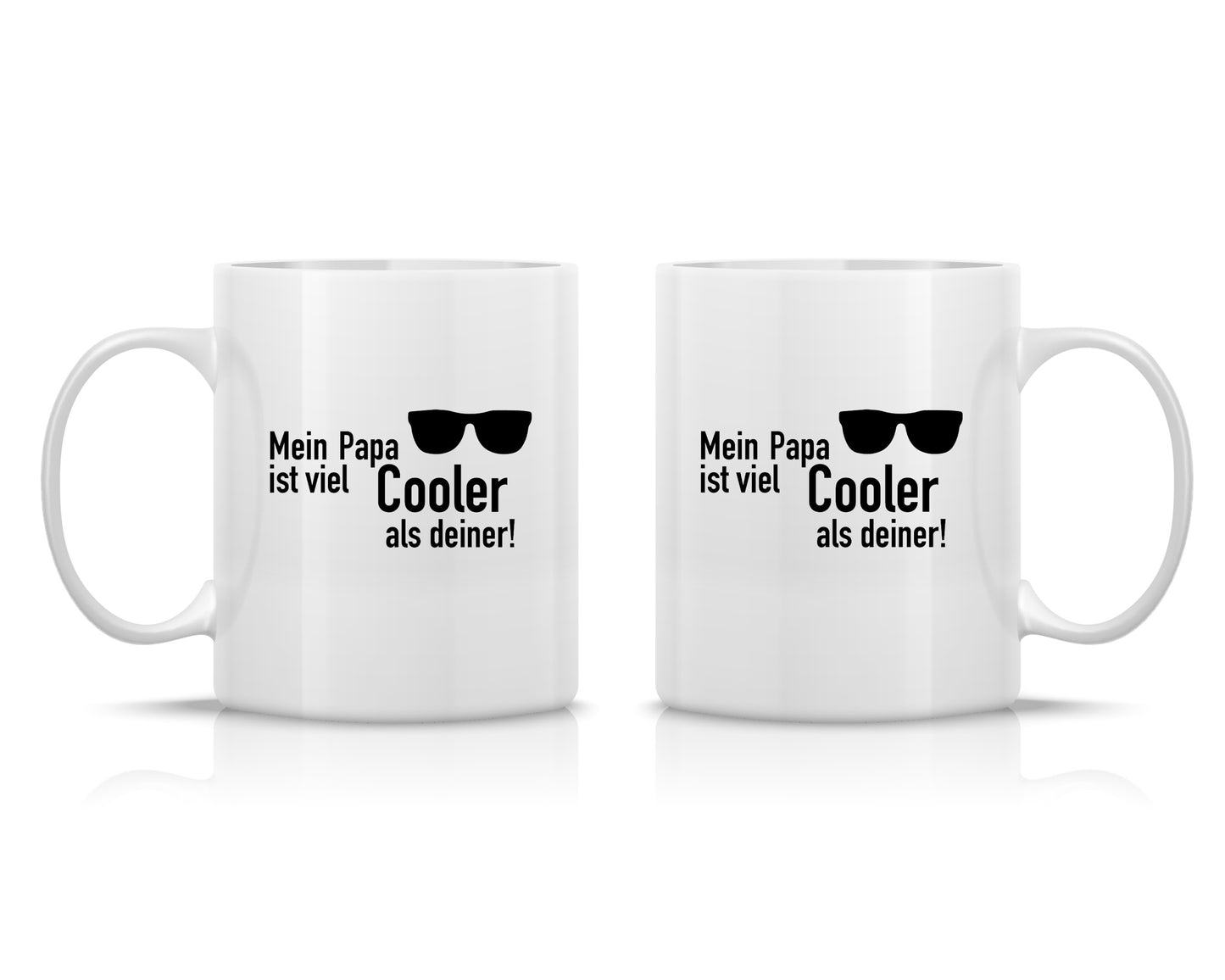 Tasse bedruckt mit Motiv *Mein Papa ist viel cooler als Deiner*