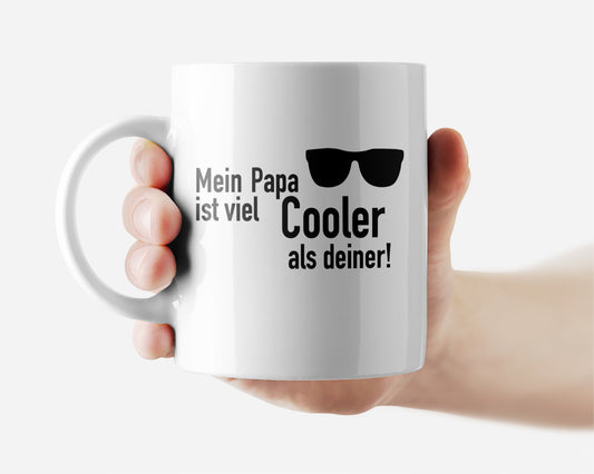 Tasse bedruckt mit Motiv *Mein Papa ist viel cooler als Deiner*