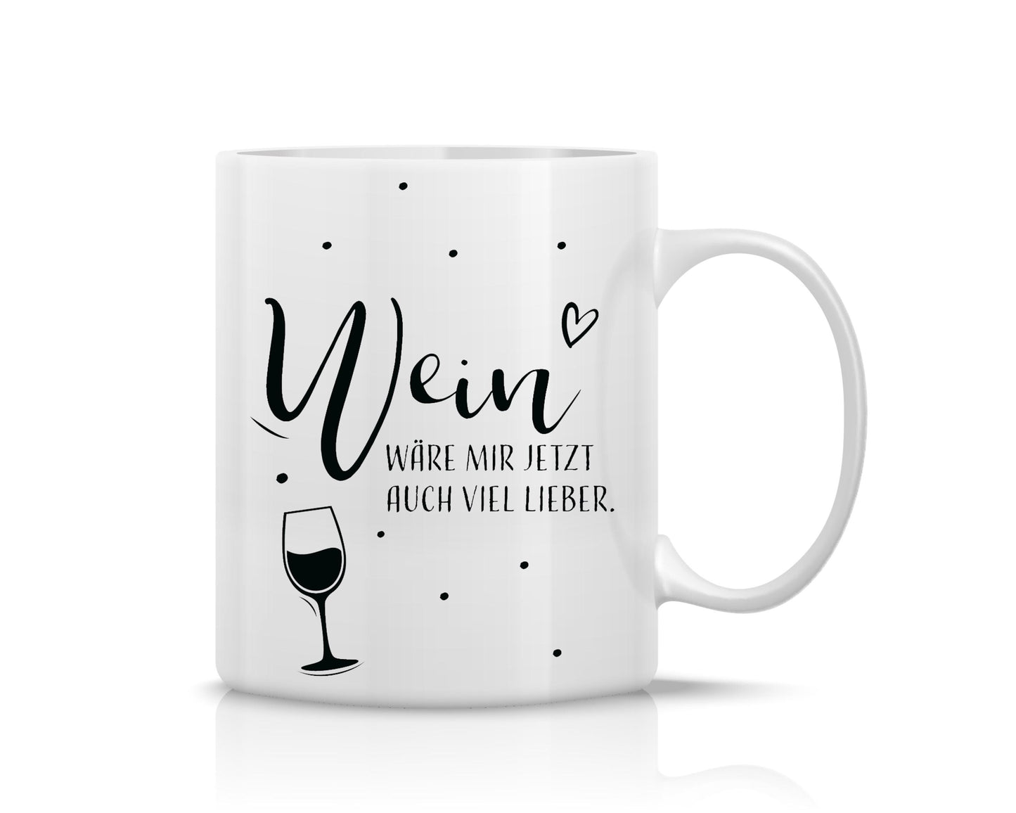 Tasse bedruckt mit Motiv Wein wäre mir jetzt auch lieber *spülmaschinengeeignet*