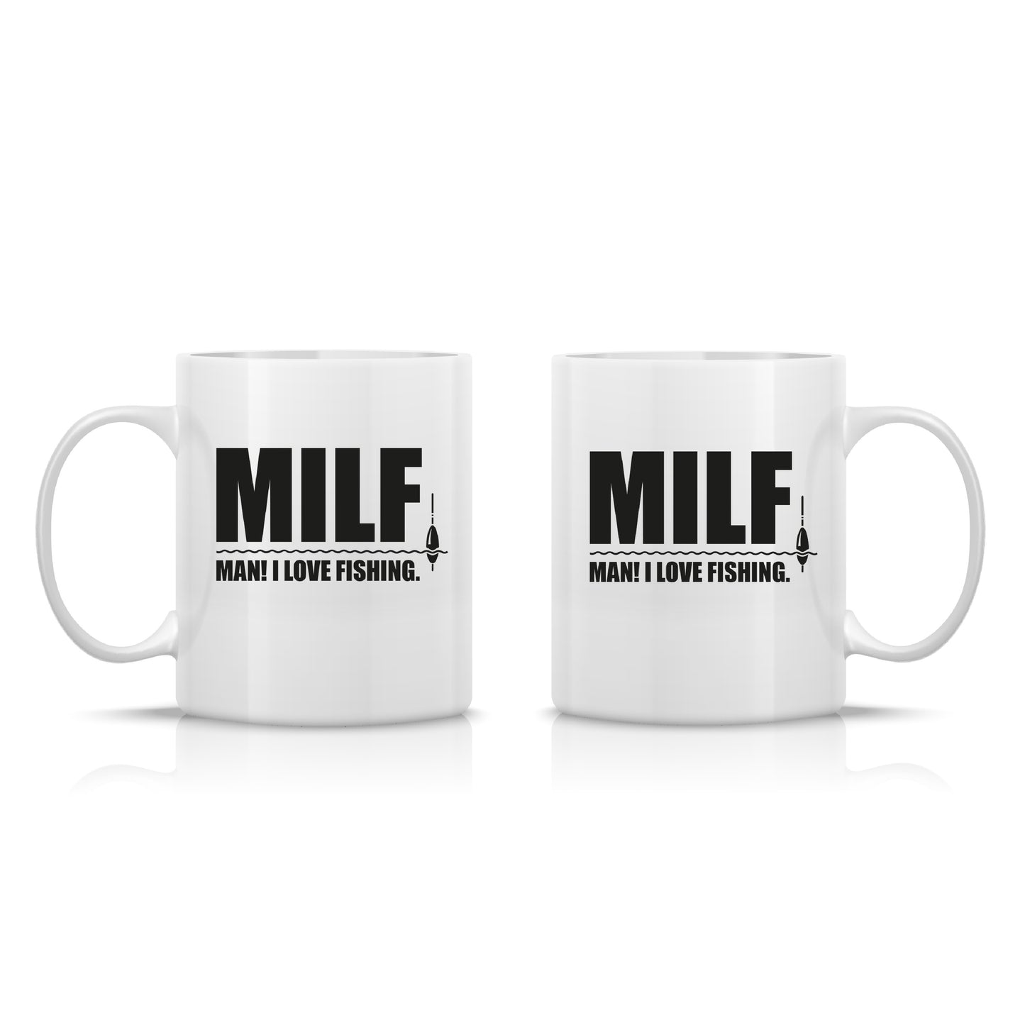 Tasse bedruckt mit Motiv *MILF Man! I love Fisching.*